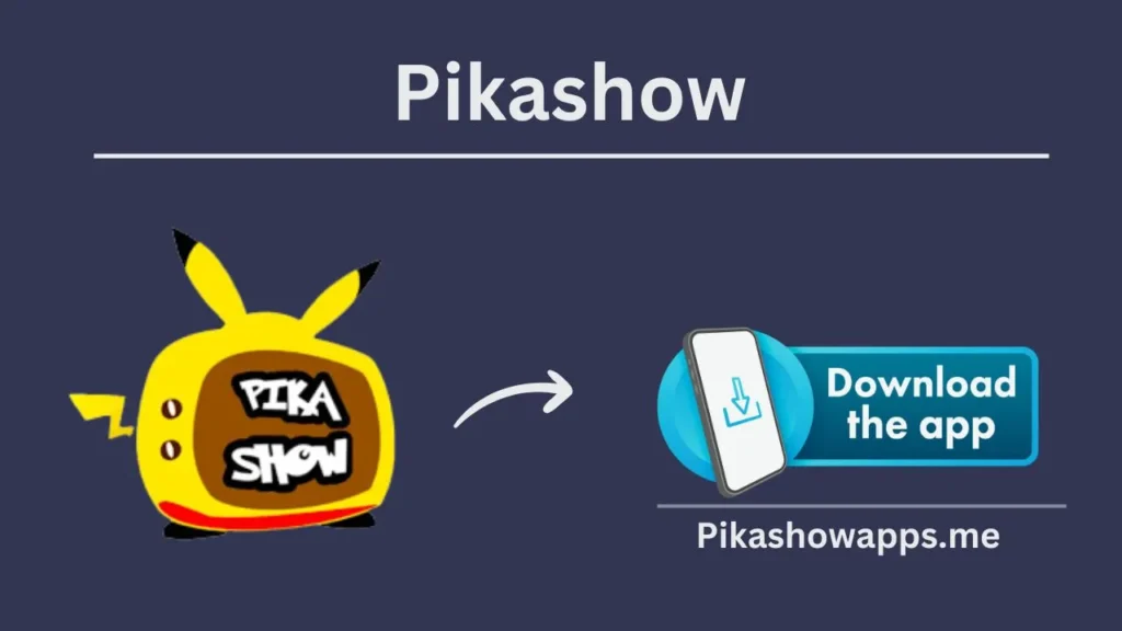Pikashow APK Download Latest Version